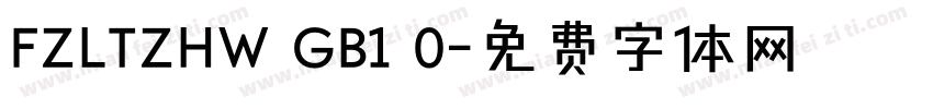 FZLTZHW GB1 0字体转换